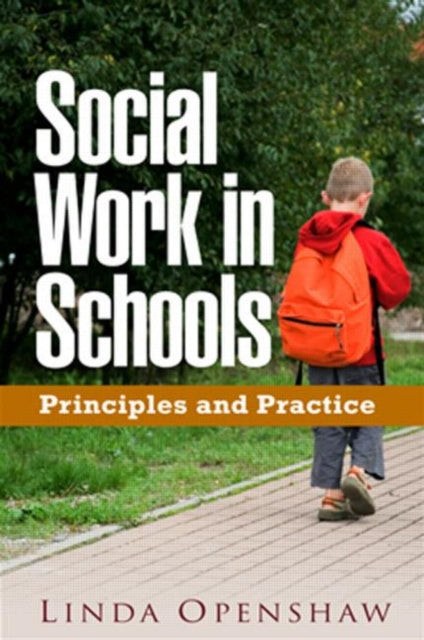 Book cover of: Social Work in Schools. By: Linda Openshaw