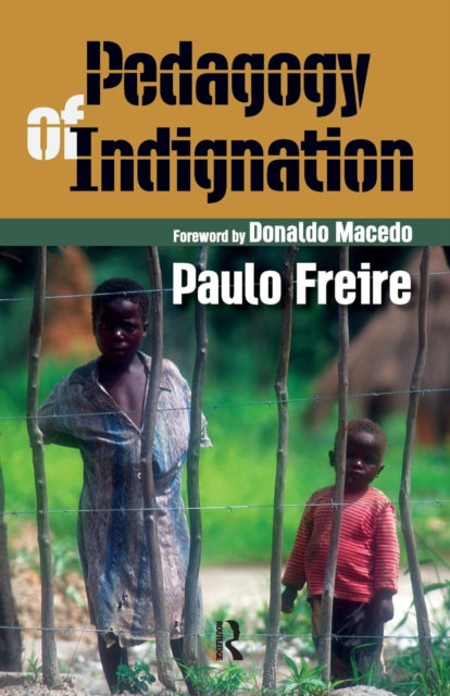 Book cover of: Pedagogy of Indignation. By: Paulo Freire