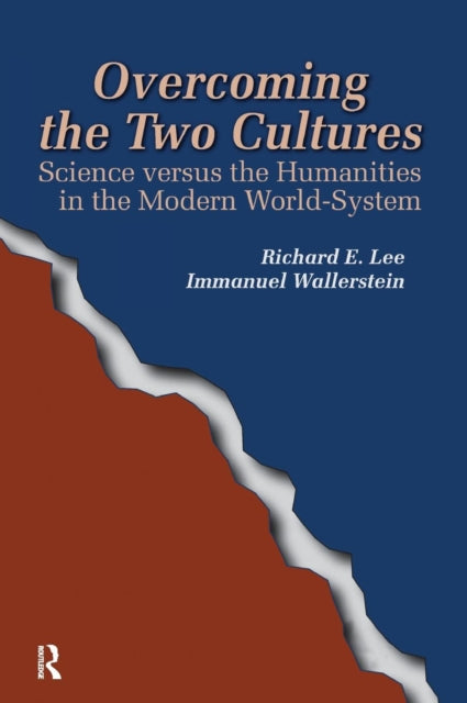 Book cover of: Overcoming the Two Cultures. By: Richard E. Lee