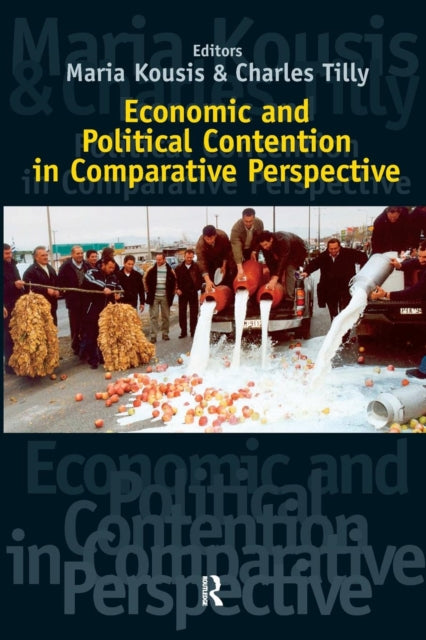 Book cover of: Economic and Political Contention in Comparative Perspective