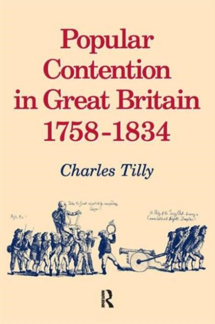 Book cover of: Popular Contention in Great Britain, 1758-1834