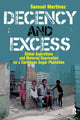 Book cover of: Decency and Excess. By: Samuel Martinez