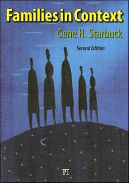 Book cover of: Families in Context. By: Gene H. Starbuck
