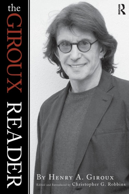 Book cover of: Giroux Reader. By: Henry A. Giroux
