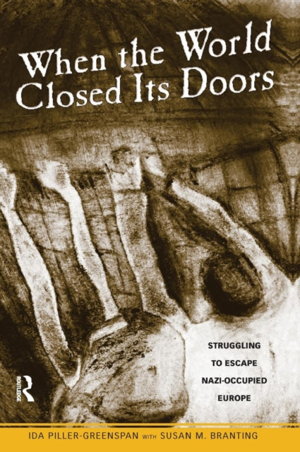 Book cover of: When the World Closed Its Doors. By: Ida Piller-Greenspan