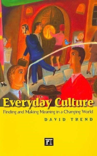 Book cover of: Everyday Culture. By: David Trend