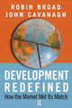 Book cover of: Development Redefined. By: Robin Broad