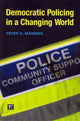 Book cover of: Democratic Policing in a Changing World. By: Peter Manning