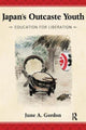 Book cover of: Japan's Outcaste Youth. By: June A. Gordon