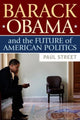 Book cover of: Barack Obama and the Future of American Politics. By: Paul Louis Street