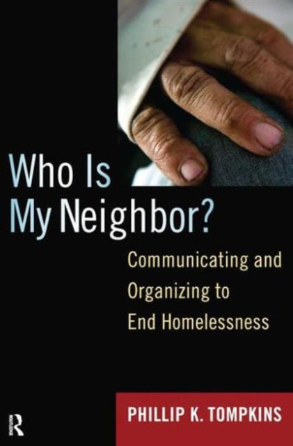 Book cover of: Who is My Neighbor?. By: Phillip K. Tompkins