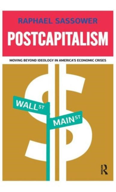 Book cover of: Postcapitalism. By: Raphael Sassower