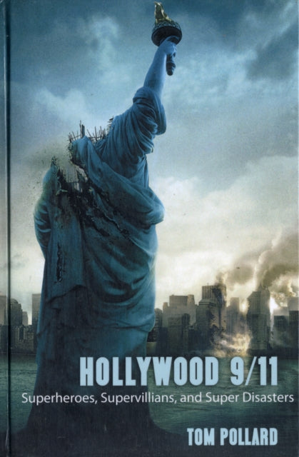 Book cover of: Hollywood 9/11. By: Tom Pollard
