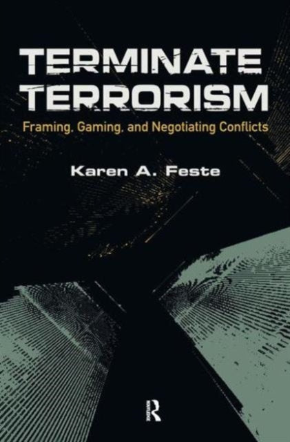 Book cover of: Terminate Terrorism. By: Karen A. Feste
