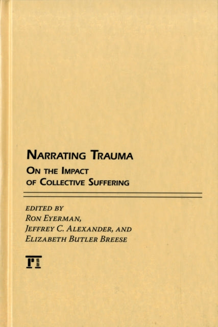 Book cover of: Narrating Trauma. By: Ron Eyerman