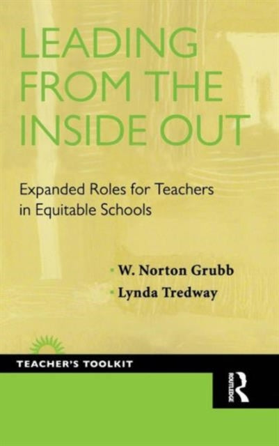 Book cover of: Leading from the Inside Out