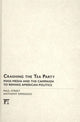 Book cover of: Crashing the Tea Party. By: Paul Louis Street