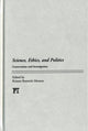 Book cover of: Science, Ethics, and Politics. By: Kristen Renwick Monroe