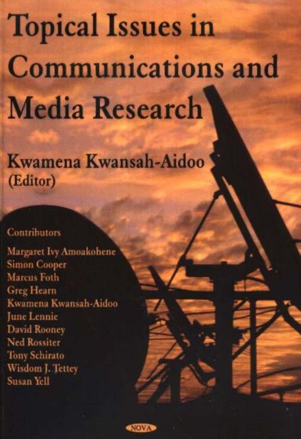 Book cover of: Topical Issues in Communications & Media Research