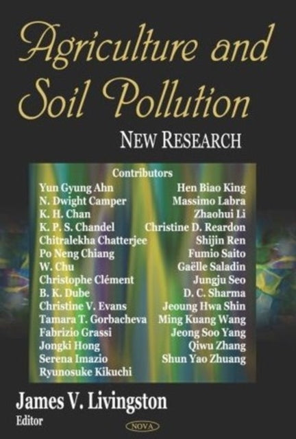 Book cover of: Agriculture & Soil Pollution. By: James V. Livingston