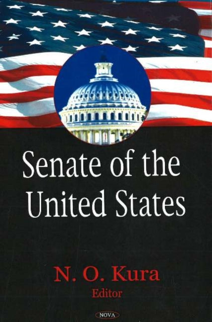 Book cover of: Senate of the United States. By: N. O. Kura