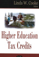 Book cover of: Higher Education Tax Credits. By: Linda W. Cooke
