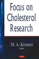Book cover of: Focus on Cholesterol Research. By: M. A. Kramer
