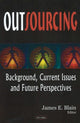 Book cover of: Outsourcing. By: James E. Blain