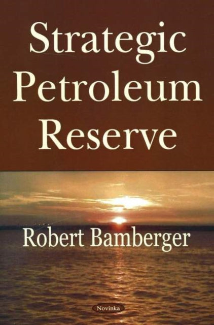 Book cover of: Strategic Petroleum Reserve. By: Robert Bamberger