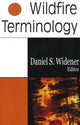 Book cover of: Wildfire Terminology. By: Daniel S. Widener