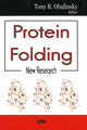 Book cover of: Protein Folding. By: Tony R. Obalinsky