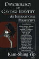 Book cover of: Psychology of Gender Identity. By: Kam-shing Yip