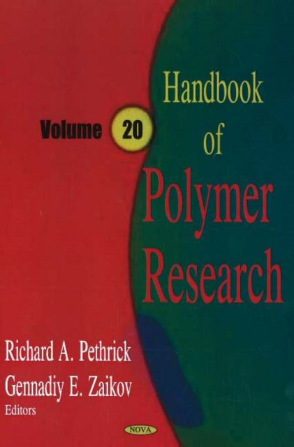 Book cover of: Handbook of Polymer Research, Volume 20. By: Richard A. Pethrick