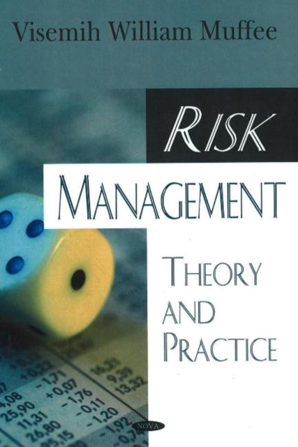 Book cover of: Risk Management. By: Visemih William Muffee