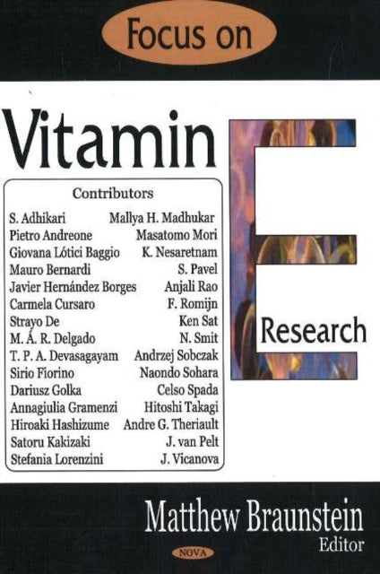 Book cover of: Focus on Vitamin E Research. By: Matthew Braunstein