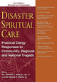 Book cover of: Disaster Spiritual Care, 2nd Edition