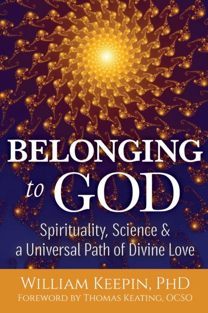 Book cover of: Belonging to God. By: William Keepin