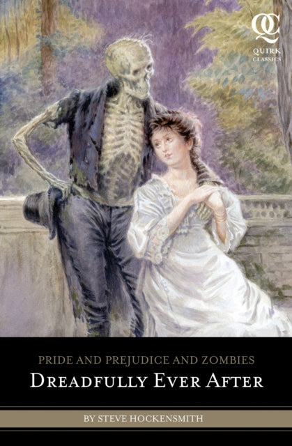 Book cover of: Pride and Prejudice and Zombies: Dreadfully Ever After