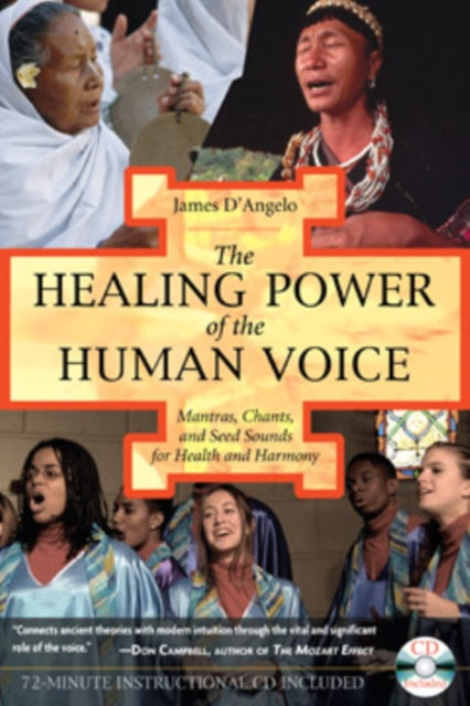 Book cover of: Healing Power of the Human Voice. By: James D'Angelo