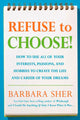 Book cover of: Refuse to Choose!. By: Barbara Sher