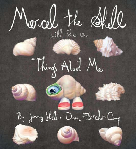 Book cover of: Marcel the Shell with Shoes On. By: Jenny Slate