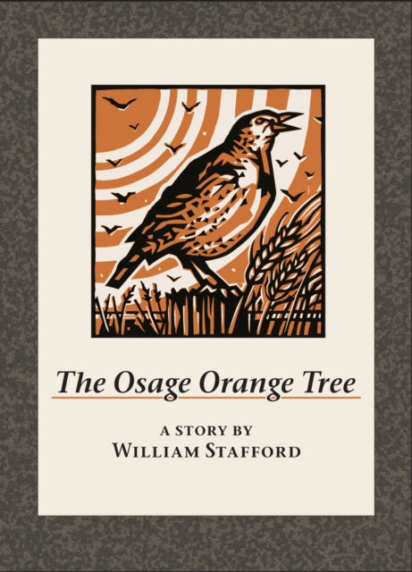 Book cover of: Osage Orange Tree. By: William Stafford