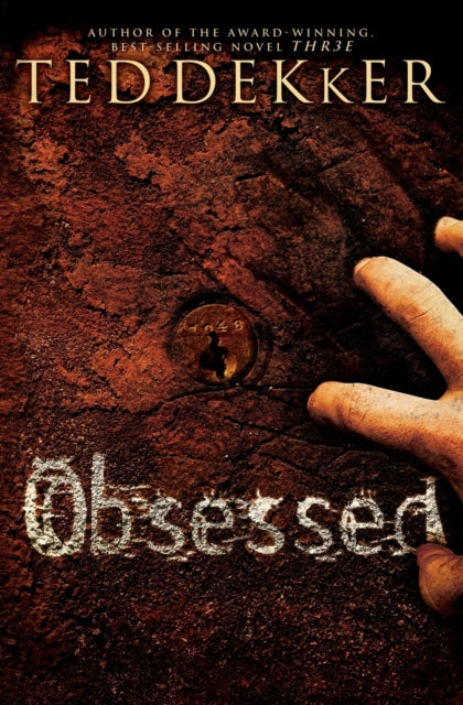 Book cover of: Obsessed. By: Ted Dekker