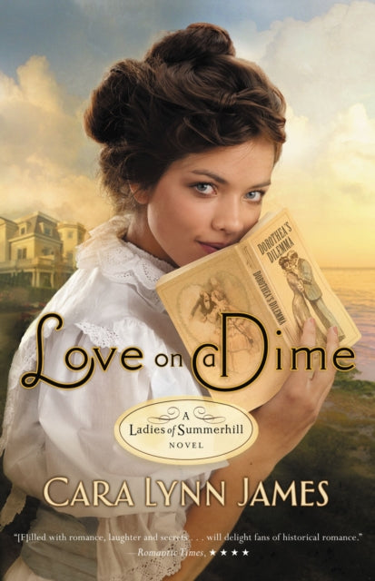 Book cover of: Love on a Dime. By: Cara Lynn James