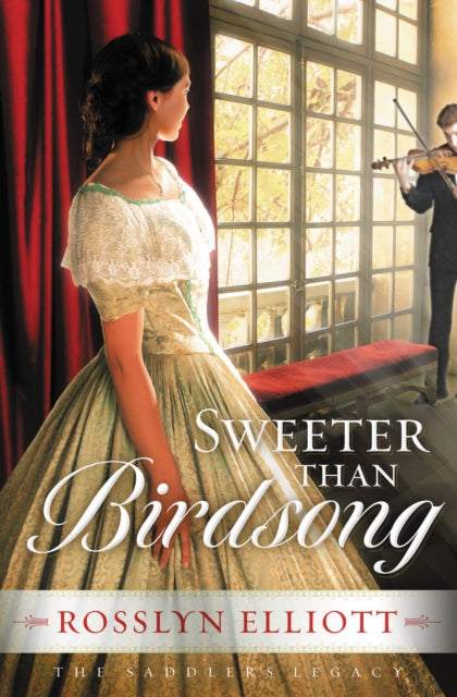 Book cover of: Sweeter than Birdsong. By: Rosslyn Elliott