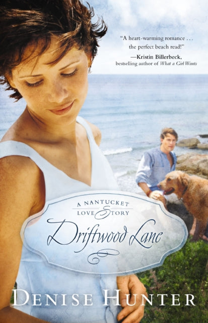 Book cover of: Driftwood Lane. By: Denise Hunter