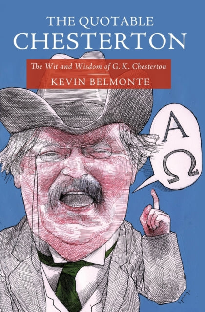 Book cover of: Quotable Chesterton. By: Gilbert Keith Chesterton