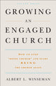 Book cover of: Growing an Engaged Church. By: Albert L. Winseman