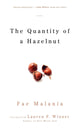 Book cover of: Quantity of a Hazelnut. By: Fae Malania
