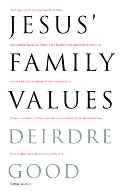 Book cover of: Jesus' Family Values. By: Deirdre Good